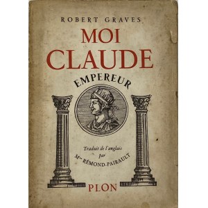 Graves Robert, Moi Claude Empereur [Ja, Klaudiusz][1939]