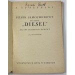 Tuszyński Adam, Automobilový motor systému Diesel: principy fungování a konstrukce Diesel