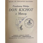 Cervantes Saavedra Miguel de, Przedziwny Hidalgo don Kichot z Manczy.