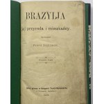 Sosnowski Paweł, Brazylia: jej przyroda i mieszkańcy [1898]