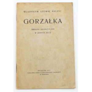 Anczyc Władysław Ludwik, Gorzałka: dramatický obraz v jednom dějství