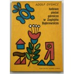 Dygacz Adolf - Ludowe pieśni górnicze w Zagłębiu Dąbrowskim [Dedikation von Adolf Dygacz an Jerzy Pitera].