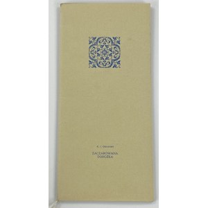 Galczyński Konstanty Ildefons, Zaczarowana dorożka [bibliofilský tisk][náklad 25 výtisků].