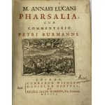 [Lucan Farsalia] Pharsalia M. Annaei Lucani Petri Burmanni [1740].