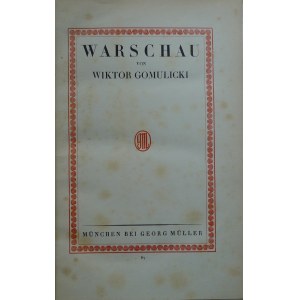 Wiktor Gomulicki, Warschau mit 58 Abbildungen [Warsaw with 58 illustrations] - , Munchen bei Georg Muller, [1916],