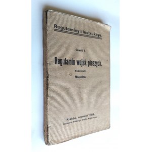 Regulamin wojsk pieszych. Rozdz. 1, Musztra, Legiony 1914 r.