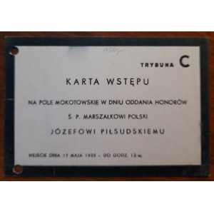 Admission card to Pole Mokotowskie on the day of paying respects to the late Polish Marshal Józef Piłsudski.