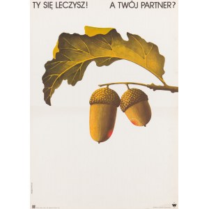 Plakat społeczny Ty się leczysz! A twój partner? - proj. Włodzimierz TERECHOWICZ (1933-2021)