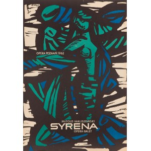 Siren. Witold Maliszewski. Opera-ballet. Opera Poznań 1962 - designed by Zbigniew KAJA (1924-1983), 1962.