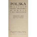 POLSKA W LATACH WOJNY ŚWIATOWEJ W KRAJU I NA OBCZYŹNIE