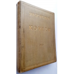 BYSTROŃ Jan St[anisław] - KOMIZM Ilustracje Wyd. 1939.