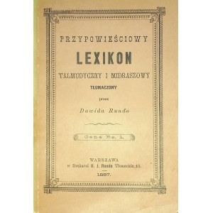 PRZYPOWIEŚCIOWY LEXIKON TALMUDYCZNY I MIDRASZOWY tłumaczony przez Dawida Rundo Reprint z 1887