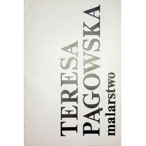 [KATALOG WYSTAWY] PĄGOWSKA Teresa - MALARSTWO, 1988