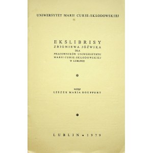 EXLIBRISY ZBIGNIEWA JÓŹWIKA FOR EMPLOYEES OF THE MARIA-CURIE-SKŁODOWSKA UNIVERSITY IN LUBLIN, 1979, dedication by the Author