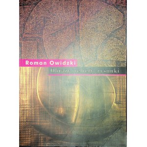 [KATALOG VÝSTAVY] Roman OWIDZKI. Obrazy, reliéfy, kresby. (2005)