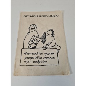 [KATALOG VÝSTAVY] Szymon Kobylinski. Satirická kresba (1981)