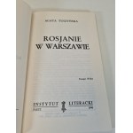 TUSZYŃSKA Agata - ROSJANIE W WARSZAWIE Wyd. 1990