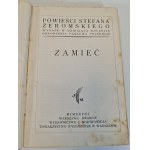 ŻEROMSKI Stefan - ZAMIEĆ Wydawnictwo J. Mortkowicza 1928