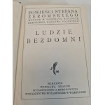 ŻEROMSKI Stefan - LUDZIE BEZDOMNI Wydawnictwo J. Mortkowicza 1928