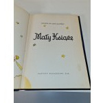 SAINT-EXUPERY - MAŁY KSIĄŻĘ z ilustracjami Autora WYDANIE 1 OPRAWA ARTYSTYCZNA