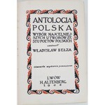 BEŁZA Władysław - ANTOLOGIA POLSKA Wyd.1906