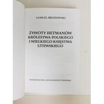 BRODOWSKI Samuel - ŻYWOTY HETMANÓW Reprint