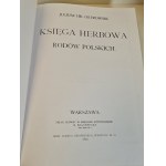 OSTROWSKI Juliusz H. - KSIĘKA HERBOWA RODÓW POLSKICH Reprint from 1897-1906