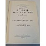 Polské ozbrojené síly ve druhé světové válce Svazek I KAMPAŇ V ZÁŘÍ 1939 Část druhá VÝVOJ OD 1. DO 8. ZÁŘÍ