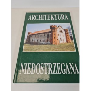[ALBUM] ARCHITECTURE OVERLOOKED. Farm buildings of Wielkopolska