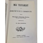 KNEIPP Sebastian - MÓJ TESTAMENT DLA ZDROWYCH I CHORYCH Reprint