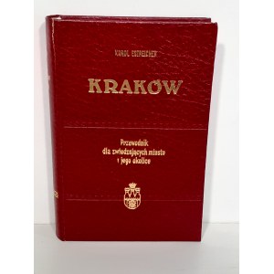 ESTREICHER Karol - KRAKÓW PRZEWODNIK DLA ZWIEDZAJĄCYCH MIASTO I JEGO OKOLICE Reprint wyd.1938 r.