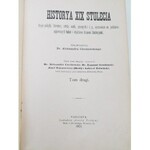 CZECHOWSKI Aleksander - HISTORY OF THE XIX STULECY Volume I-II