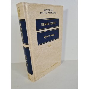 DEMONSTENES - A Selection of Speech Masterpieces of Antique Culture