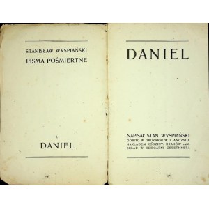 WYSPIAŃSKI Stanisław - DANIEL (PISMA POŚMIERTNE), 1908-Wydanie I
