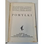 ŻEROMSKI Stefan - POMYŁKI Wydawnictwo J. Mortkowicza 1929