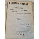 POLISH HERBAR AND NAMESSPIS OF HUMANITY IN POLAND Volume I-III 1855-62.