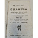 X. A. FILIPECKIEGO KAZANIA NA NIEDZIELĘ CAŁEGO ROKU Tom IV Wilno 1842