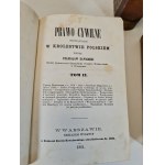 ZAWADZKI Stanisław - PRAWO CYWILNE OBOWIĄZUJĄCE W KRÓLESTWIE POLSKIEM Svazek I-III