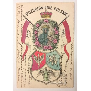 (POWSTANIE Styczniowe, Polska - Litwa - Ruś). Pozdrowienie polskie. 1830 - 1863.