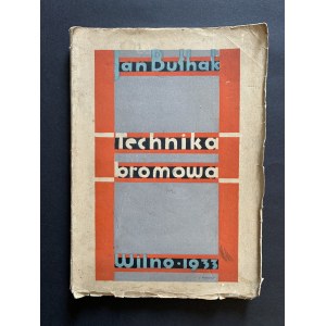 BULHAK Jan - Bromtechnik. Vilnius [1933].