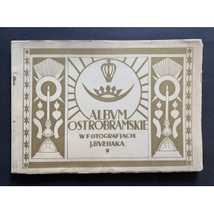 BULHAK Jan - Album Ostrobramskie. Vilnius [1927].