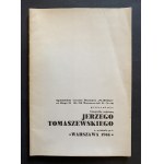TOMASZEWSKI Jerzy. Catalog of the exhibition Warsaw 1944. Warsaw [1977].