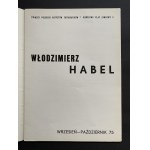 HABEL Włodzimierz. Katalog. Warszawa [1975]