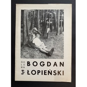 ŁOPIEŃSKI Bogdan. Catalog of the exhibition Title to be agreed. Warsaw [1974].