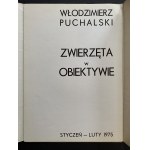 PUCHALSKI Włodzimierz. Catalog of the exhibition Animals in the lens Warsaw [1975].