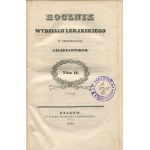 Rocznik Wydziału Lekarskiego w Uniwersytecie Jagiellońskim. Tom II [1839]