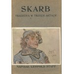 STAFF Leopold - Skarb. Tragedia w trzech aktach [wydanie pierwsze 1904] [okł. Stanisław Wyspiański]