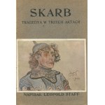 STAFF Leopold - Treasure. A tragedy in three acts [first edition 1904] [cover by Stanislaw Wyspianski].