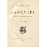 MOLIER - Sawantki. Komedia w pięciu aktach wierszem [1906]