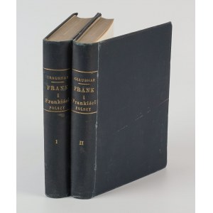KRAUSHAR Alexander - Frank and the Polish Frankists 1726-1816. A historical monograph based on archival and manuscript sources [set of 2 volumes] [1895].